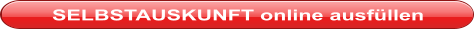 SELBSTAUSKUNFT online ausfüllen